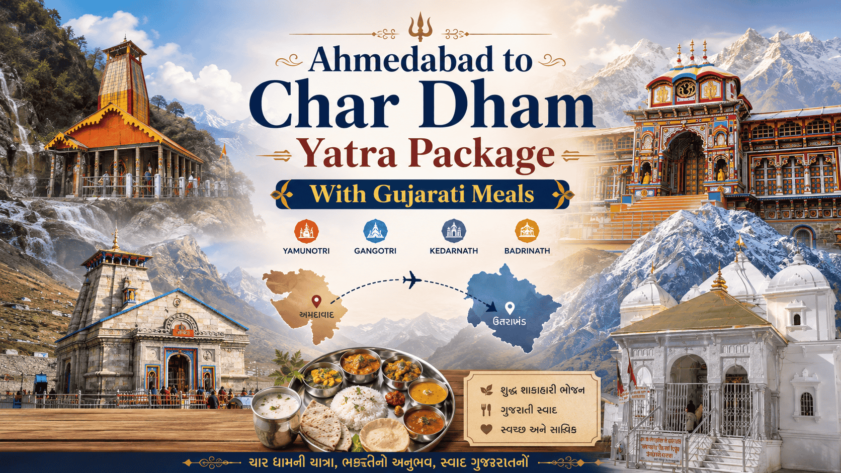 Ahmedabad to Char Dham Yatra Package with Gujarati Food | Camp Adda India Travel Pvt Ltd
